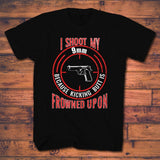Gun Tee Shirts - Shooting A 9mm Is Better Than Kicking Butt ($10.00 Off Today)