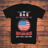 Political Tee Shirts - My Dad Is A Member Of The Deplorables T Shirt - Save $10.00 Today